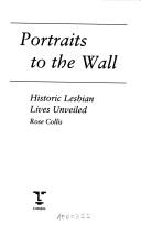 Cover of: Portraits to the Wall by Rose Collis