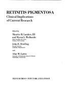 Retinitis Pigmentosa:Clinical Implications of Current Research by Maurice Landers