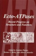 Cover of: Ecto-ATPases: recent progress on structure and function