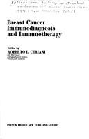 Cover of: Breast Cancer Immunodiagnosis and Immunotherapy