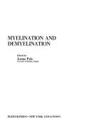 Myelination and Demyelination by Jarma Palo