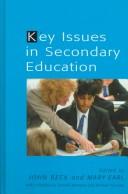 Cover of: Key Issues in Secondary Education by 