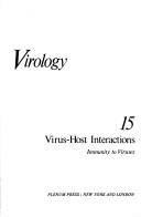 Cover of: Comprehensive virology.: immunity to viruses