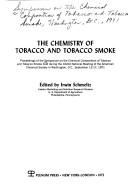 The Chemistry of Tobacco and Tobacco Smoke by I. Schmeltz