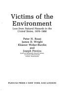 Cover of: Victims of the environment by Peter H. Rossi ... [et al.].