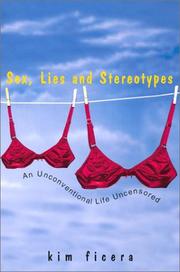 Cover of: Sex, Lies And Stereotypes | Kim Ficera