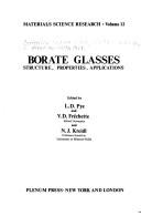 Borate Glasses (NATO Conference Series: II, Systems Science) by L. David Pye