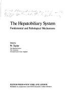 Cover of: The Hepatobiliary System by W. Taylor