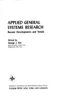 Cover of: Applied general systems research | International Conference on Applied General Systems Research State University of New York at Binghamton 1977.