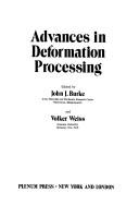 Cover of: Advances in Deformation Processing: Proceedings of the Twenty-first Sagamore Army Materials Research Conference 21, held at Sagamore Conference Center ... Research Conference Proceedings; 21)