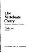 Cover of: The Vertebrate Ovary:Comparative Biology and Evolution