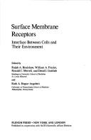 Surface Membrane Receptors:Interface Between Cells and Their Environment by Ralph Bradshaw