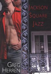 Cover of: Jackson Square jazz by Greg Herren