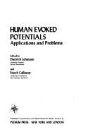 Cover of: Human evoked potentials: Applications and problems : [proceedings of the NATO Conference on Human Evoked Potentials held at Konstanz, West Germany, August ... conference series  | 