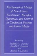 Cover of: Mathematical Models of Non-Linear Excitations, Transfer,