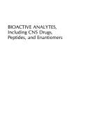 Cover of: Bioactive Analytes, Including CNS Drugs, Peptides, and Enantiomers (Methodological Surveys in Biochemistry & Analysis, Vol 16) by E. Reid, Bryan Scales, I.D. Wilson