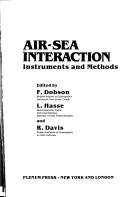 Cover of: Air-sea interaction by edited by F. Dobson, L. Hasse, and R. Davis.