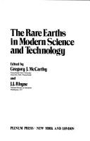The Rare Earths in Modern Science and Technology by Gregory J. McCarthy