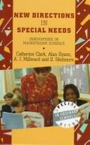 Cover of: New Directions in Special Needs by Alan Dyson, Alan Millward, David Skidmore, Alan Dyson, Alan Millward, David Skidmore