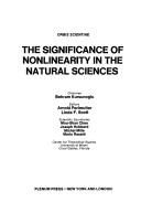 Cover of: Orbis Scientiae, Nineteen Seventy-Seven:The Significance of Nonlinearity in the Natural Sciences (Studies in the Natural Sciences)