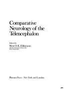 Comparative Neurology of Telencephalon by Sven Ebbesson