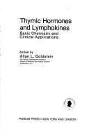 Cover of: Thymic hormones and lymphokines by Allan Goldstein