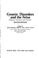 Cover of: Genetic disordersand the fetus | 