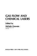 Gas flow and chemical lasers by International Symposium on Gas-Flow and Chemical Lasers (4th 1982 Stresa, Italy)