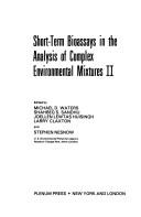 Short-term bioassays in the analysis of complex environmental mixtures II by Symposium on the Application of Short-Term Bioassays in the Fractionation and Analysis of Complex Environmental Mixtures (2nd 1980 Williamsburg, Va.)