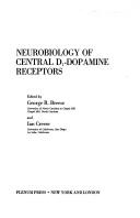 Cover of: Neurology of central D1-dopamine receptors by edited by George R. Breese and Ian Creese.