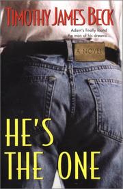 Cover of: He's the one by Timothy James Beck