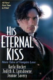 Cover of: His Eternal Kiss: More Tales of Vampire Love