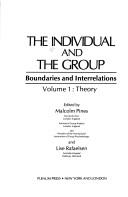 Cover of: The Individual and the group by edited by Malcolm Pines and Lise Rafaelsen.