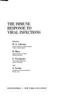 The immune response to viral infections by International Symposium of the Immune Response to Viral Infections (1988 Florence, Italy)