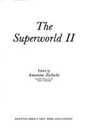 Cover of: The Superworld II (Subnuclear Series) | Antonio Zichichi