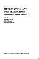 Cover of: Myelination and Demyelination by Seung U. Kim
