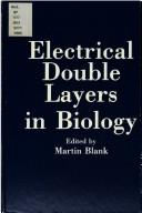 Cover of: Electrical double layers in biology