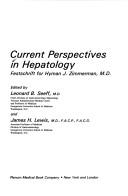 Current perspectives in hepatology by Leonard B. Seeff, James H. Lewis