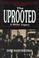 Cover of: The uprooted