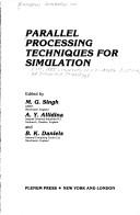 Cover of: Parallel processing techniques for simulation