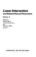 Laser Interaction and Related Plasma Phenomena by Heinrich Hora
