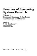 Cover of: Frontiers of computing systems research by Stuart K. Tewksbury