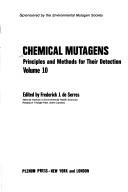 Cover of: Chemical Mutagens: Principles and Methods for Their Detection, Volume 10