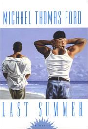 Last summer by Michael Thomas Ford