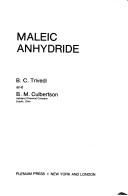 Cover of: Maleic Anhydride by B. Trivedi