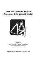 Cover of: The Optimum Shape:Automated Structural Design