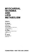 Myocardial Ischemia and Lipid Metabolism by R. Ferrari