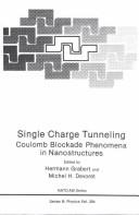 Cover of: Single charge tunneling: Coulomb blockade phenomena in nanostructures