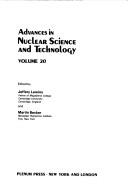 Cover of: Advances in Nuclear Science and Technology: Volume 20 (Advances in Nuclear Science & Technology)