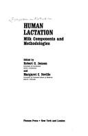 Cover of: Human lactation: milk components and methodologies